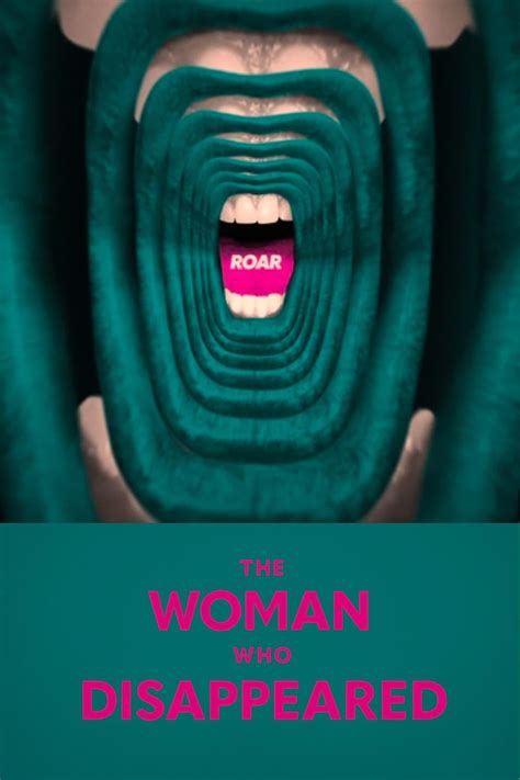 Watch The Woman Who Disappeared .